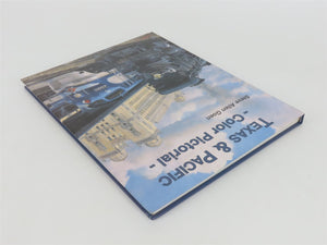 Texas & Pacific Color Pictorial by Steve Allen Goen ©1997 HC Book