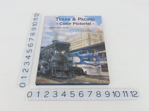 Texas & Pacific Color Pictorial by Steve Allen Goen ©1997 HC Book