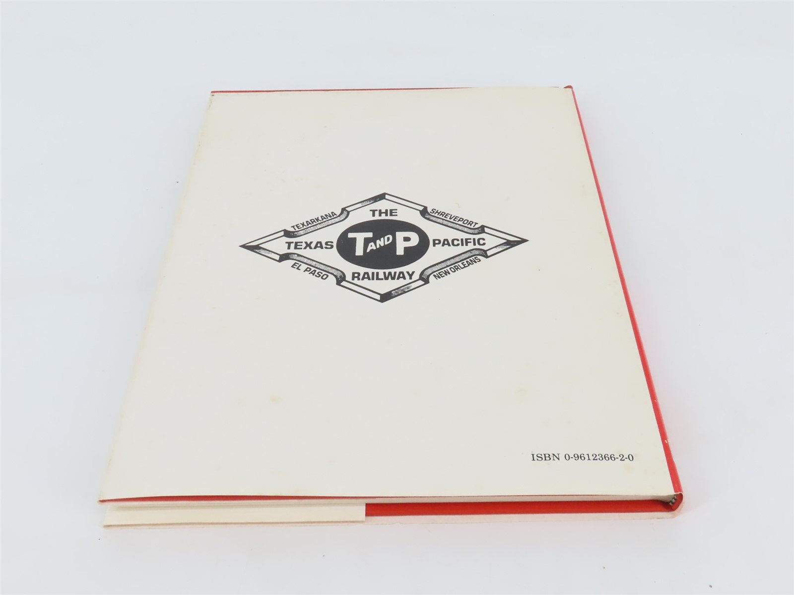 Texas & Pacific Super-Power to Streamliners 1925-1975 by Joe G. Collias Â©1989