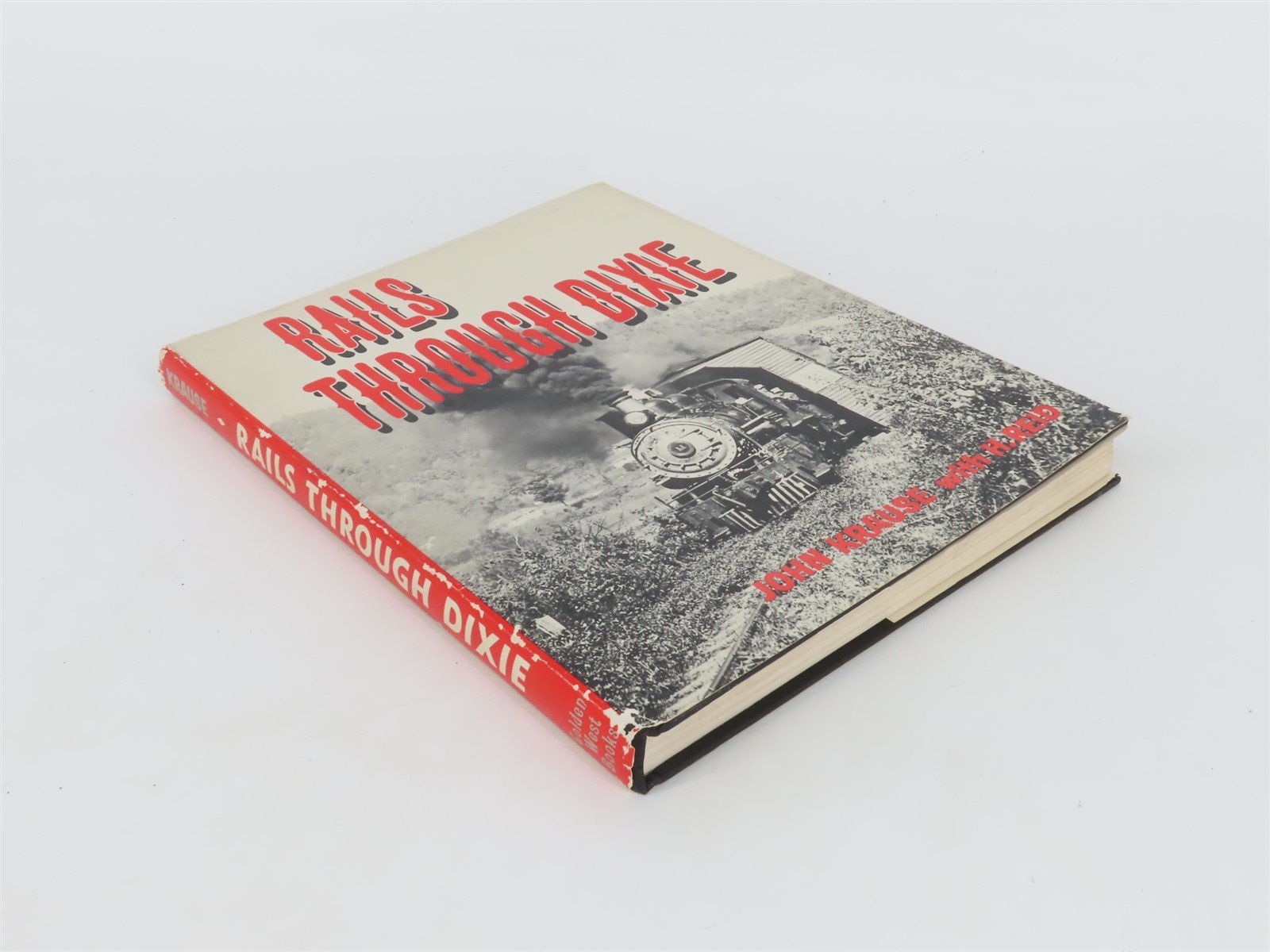 Rails Through Dixie by John Krause w/H. Reid Â©1965