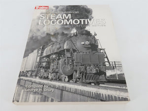 Guide to North American Steam Locomotives Revised by George H. Drury Â©2015