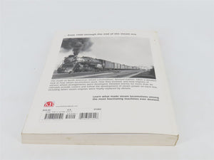 Guide to North American Steam Locomotives Revised by George H. Drury Â©2015