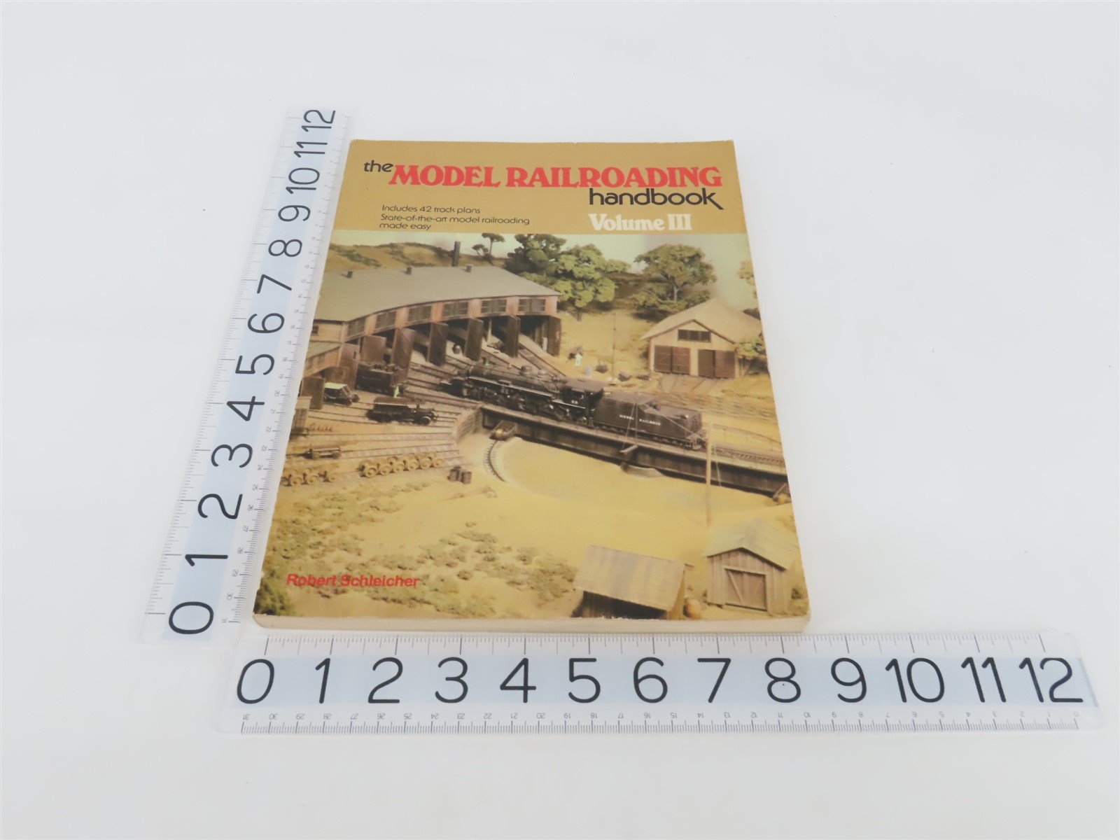 Model Railroading Handbook Vol. III by Robert Schleicher Â©1982