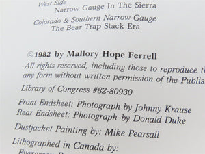 Southern Pacific Narrow Gauge by Mallory Hope Ferrell ©1982 HC Book