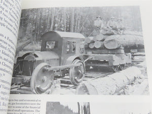 Logging By Rail The British Columbia Story by Robert D. Turner ©1990 SC Book