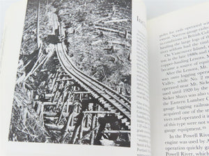 Logging By Rail The British Columbia Story by Robert D. Turner ©1990 SC Book