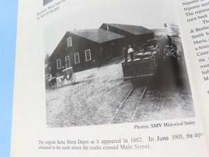 Railroads of the Santa Maria Valley by Hal Madson ©2001 HC Book