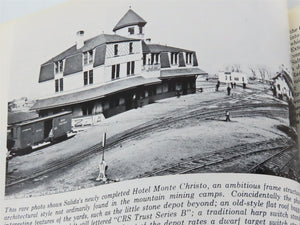 Narrow Gauge Transcontinental Through Gunnison Country Black Canon Revisited