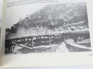 Ghost Railroads Of Central Arizona - A Journey Through Yesteryear by Sayre