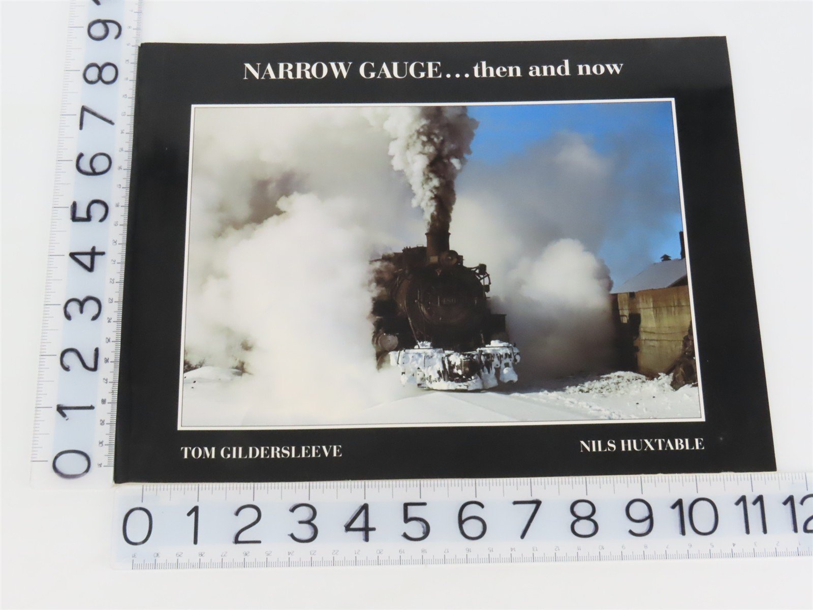 Narrow Gauge...then and now by Tom Gildersleeve & Nils Huxtable ©1993 SC Book