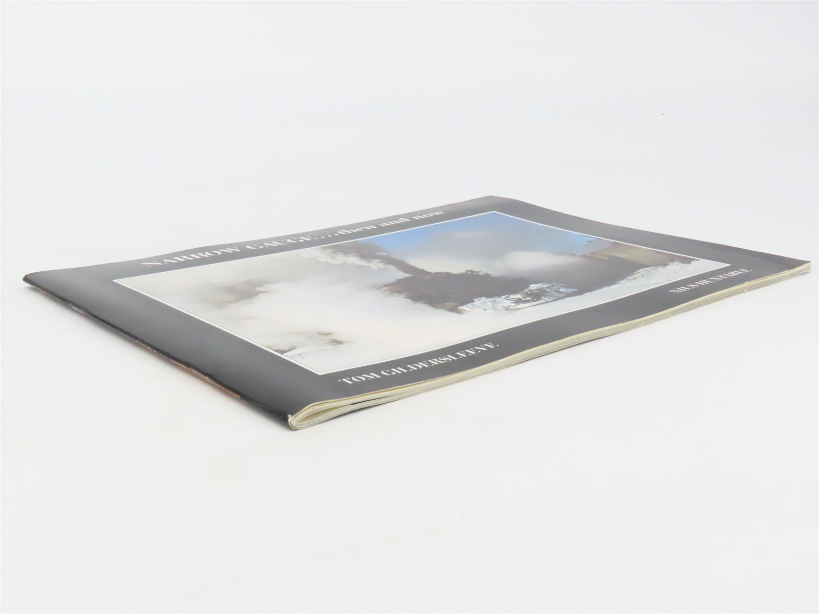 Narrow Gauge...then and now by Tom Gildersleeve & Nils Huxtable ©1993 SC Book