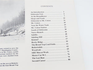 East Broad Top To The Mines And Back by Grenard & Kramer ©1980 SC Book