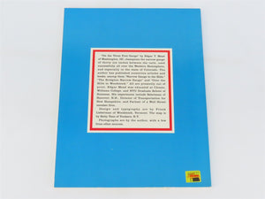 On The Three Foot Gauge by Edgar T. Mead ©1991 SC Book