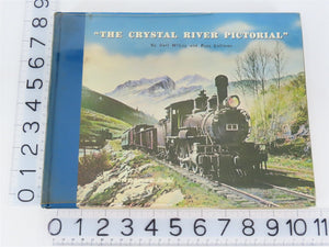 The Crystal River Pictorial by Dell McCoy & Russ Collman ©1973 HC Book