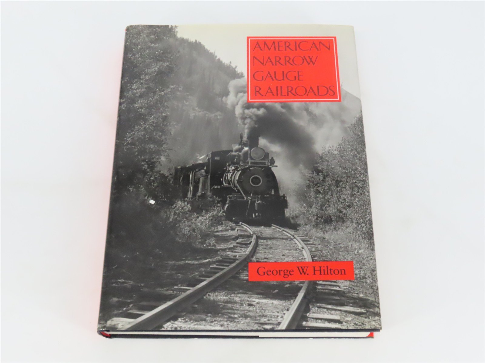 American Narrow Gauge Railroads by George W. Hilton ©1990 HC Book