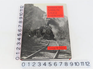 American Narrow Gauge Railroads by George W. Hilton ©1990 HC Book