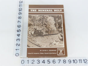 The Mineral Belt Volume III by David S. Digerness ©1982 HC Book - SIGNED