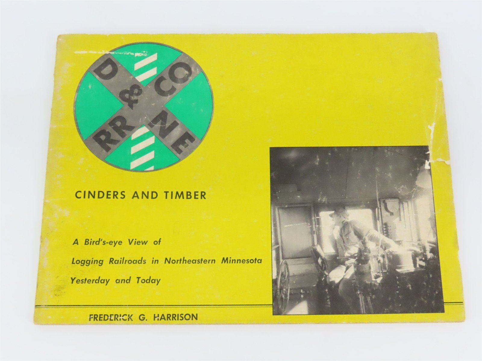 Cinders And Timber by Frederick G. Harrison ©1967 SC Book