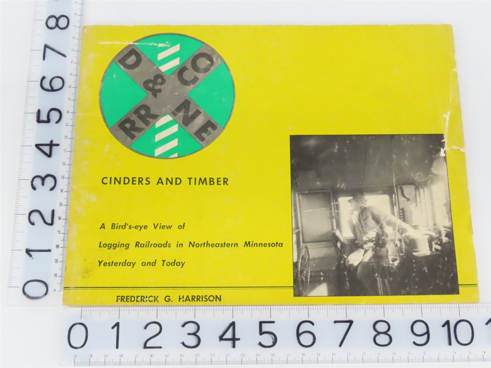 Cinders And Timber by Frederick G. Harrison ©1967 SC Book