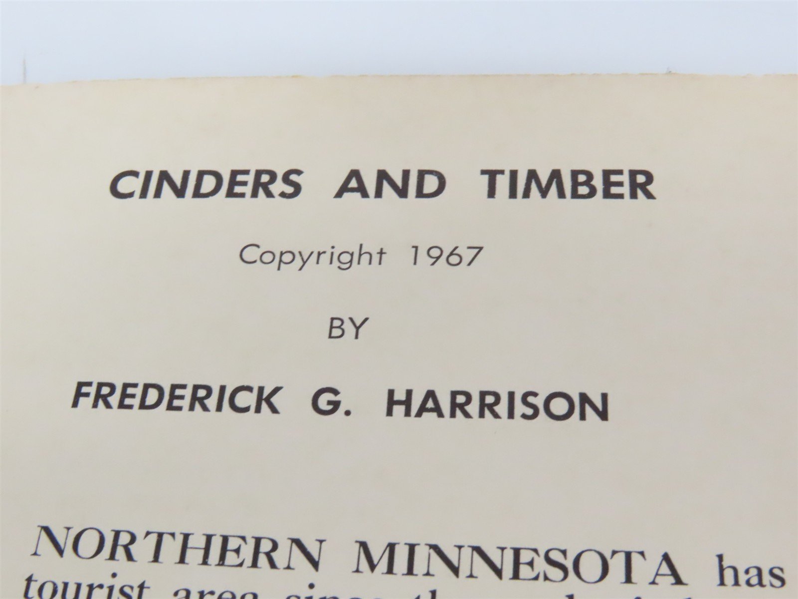 Cinders And Timber by Frederick G. Harrison ©1967 SC Book