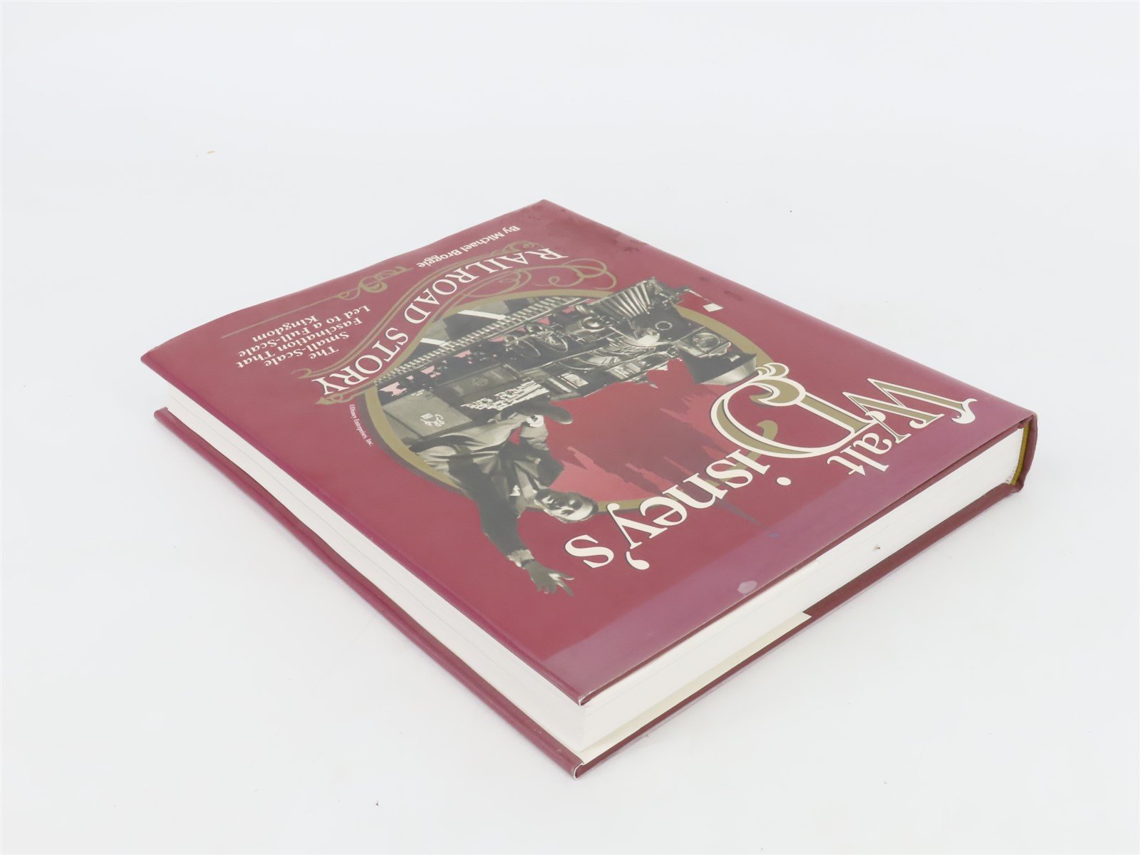 Walt Disney's Railroad Story by Michael Broggie Â©1997 Hardcover Book