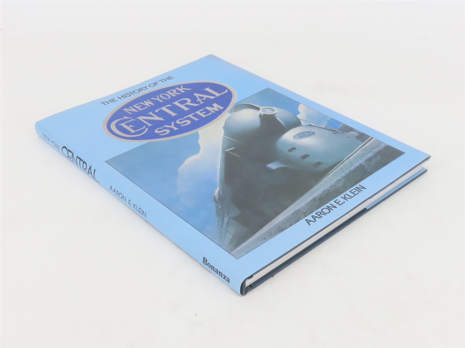 History Of The New York Central System by Aaron E. Klein Â©1985 Hardcover Book