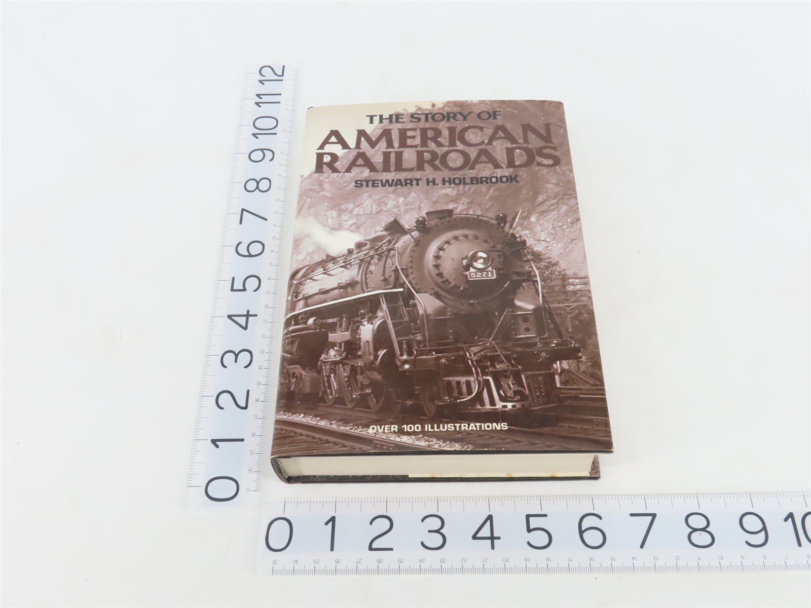 The Story of American Railroads by Stewart H. Holbrook Â©1947 Hardcover Book