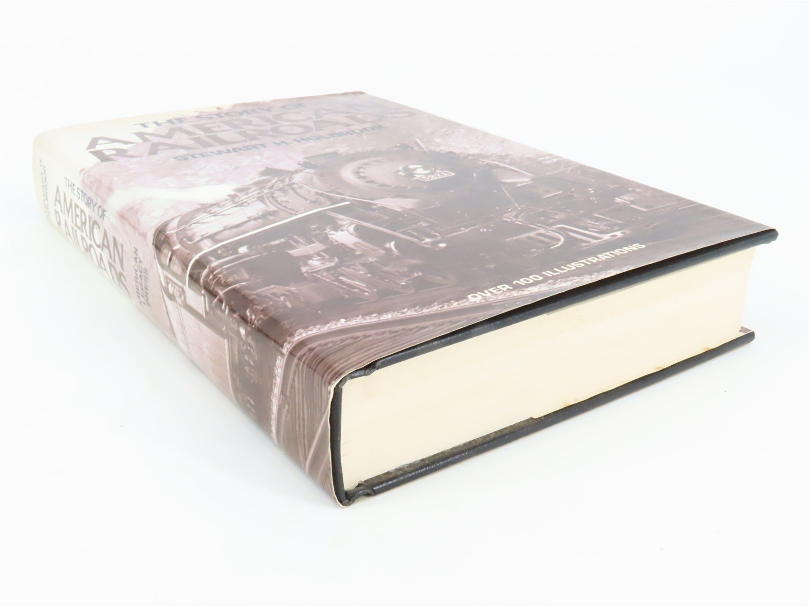 The Story of American Railroads by Stewart H. Holbrook Â©1947 Hardcover Book