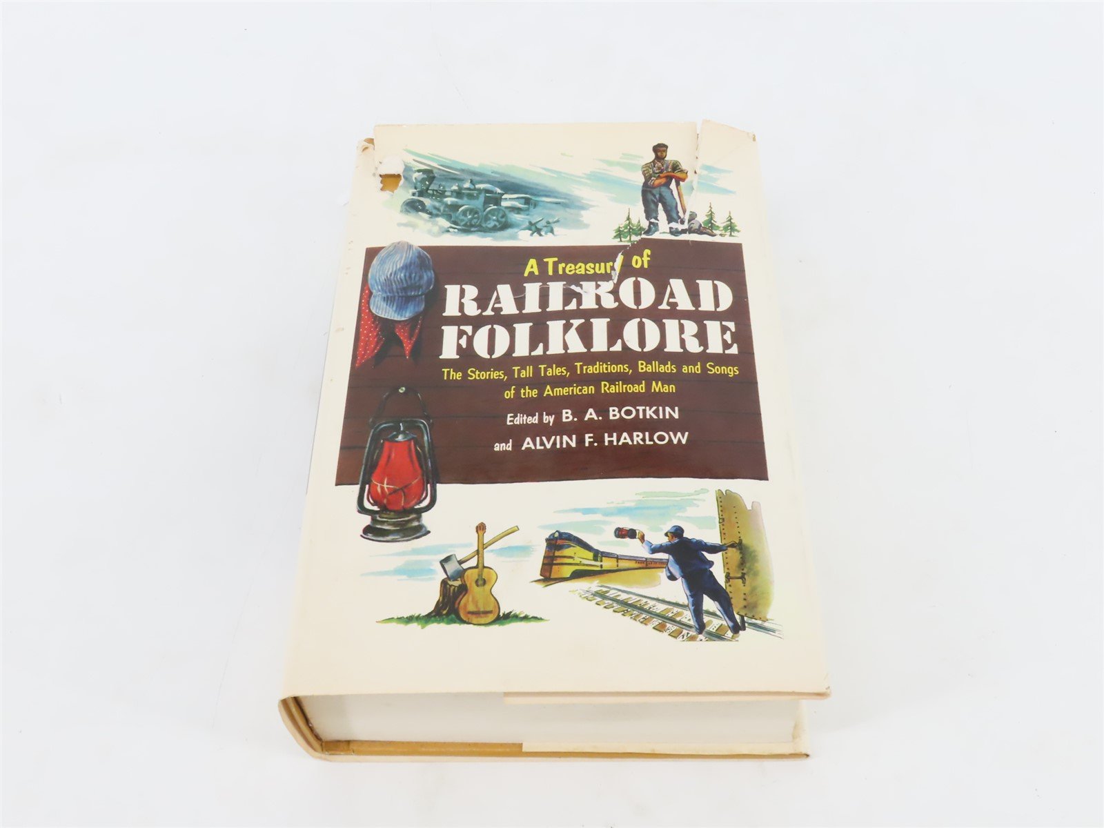 A Treasury of Railroad Folklore by B. A. Botkin & Alvin F. Harlow Â©1952