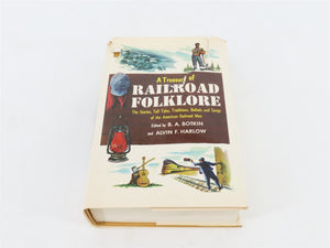 A Treasury of Railroad Folklore by B. A. Botkin & Alvin F. Harlow Â©1952