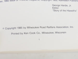 The Story Of The Hiawatha, First Of The Speedliners by Charles H. Bilty Â©1985 SC