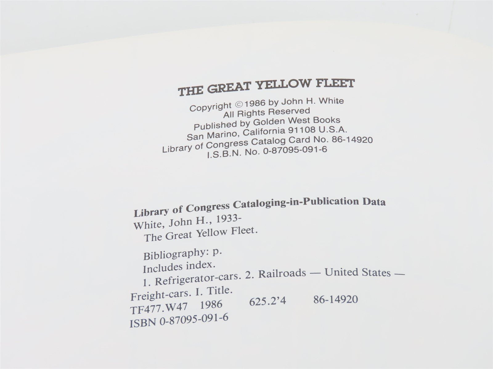The Great Yellow Fleet by John H. White Â©1986 Hardcover Book