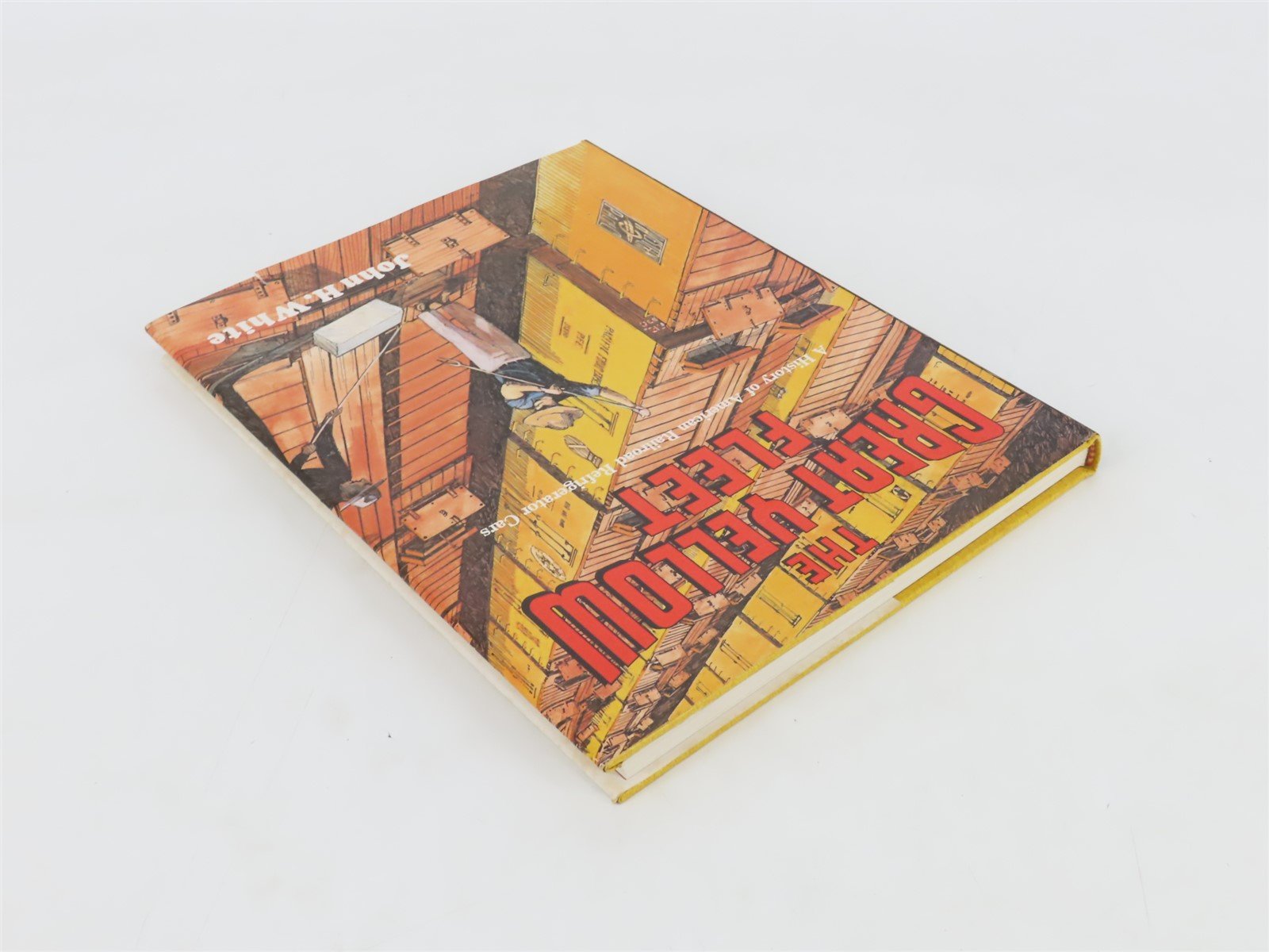The Great Yellow Fleet by John H. White Â©1986 Hardcover Book