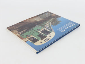 CTA at 45 by George Krambles & Arthur H. Peterson Â©1993 Hardcover Book