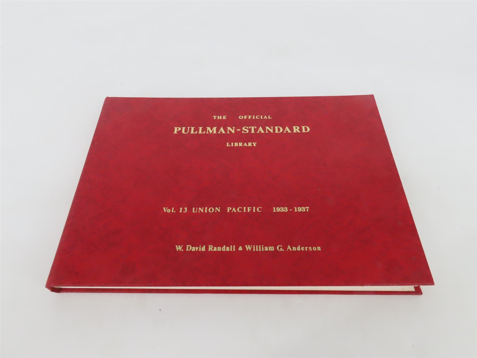 The Official Pullman-Standard Library Vol. 13 by Randall & Anderson Â©1993 HC Bk