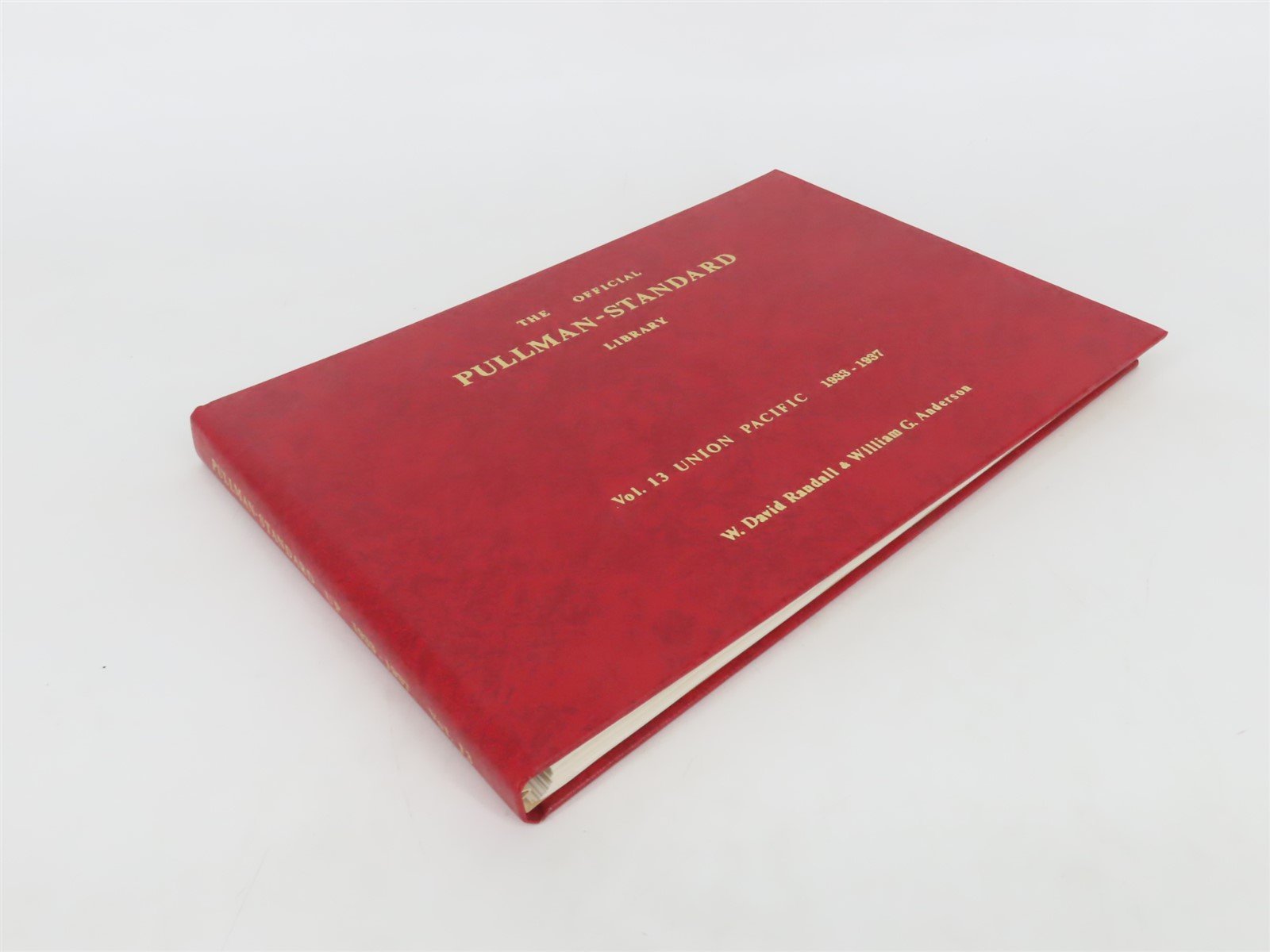 The Official Pullman-Standard Library Vol. 13 by Randall & Anderson Â©1993 HC Bk
