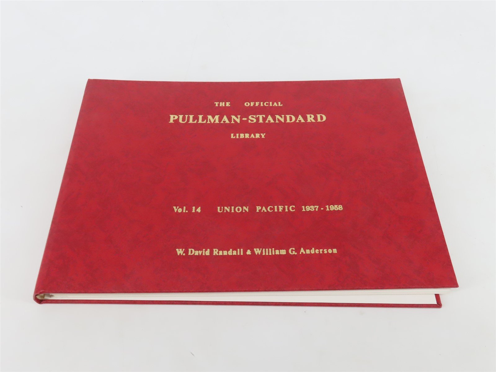 The Official Pullman-Standard Library Vol. 14 by W. David Randall Â©1993 HC Book