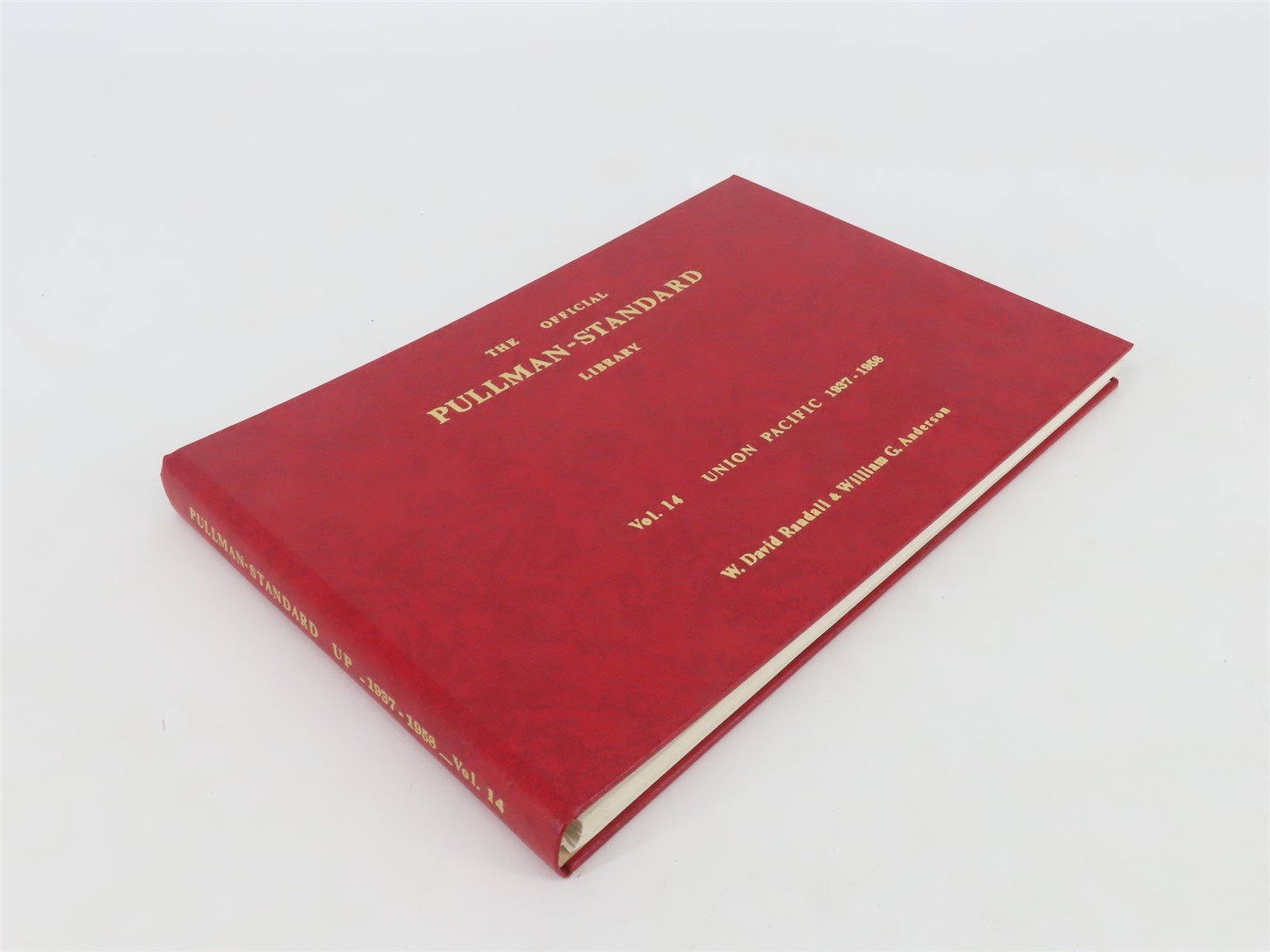 The Official Pullman-Standard Library Vol. 14 by W. David Randall Â©1993 HC Book