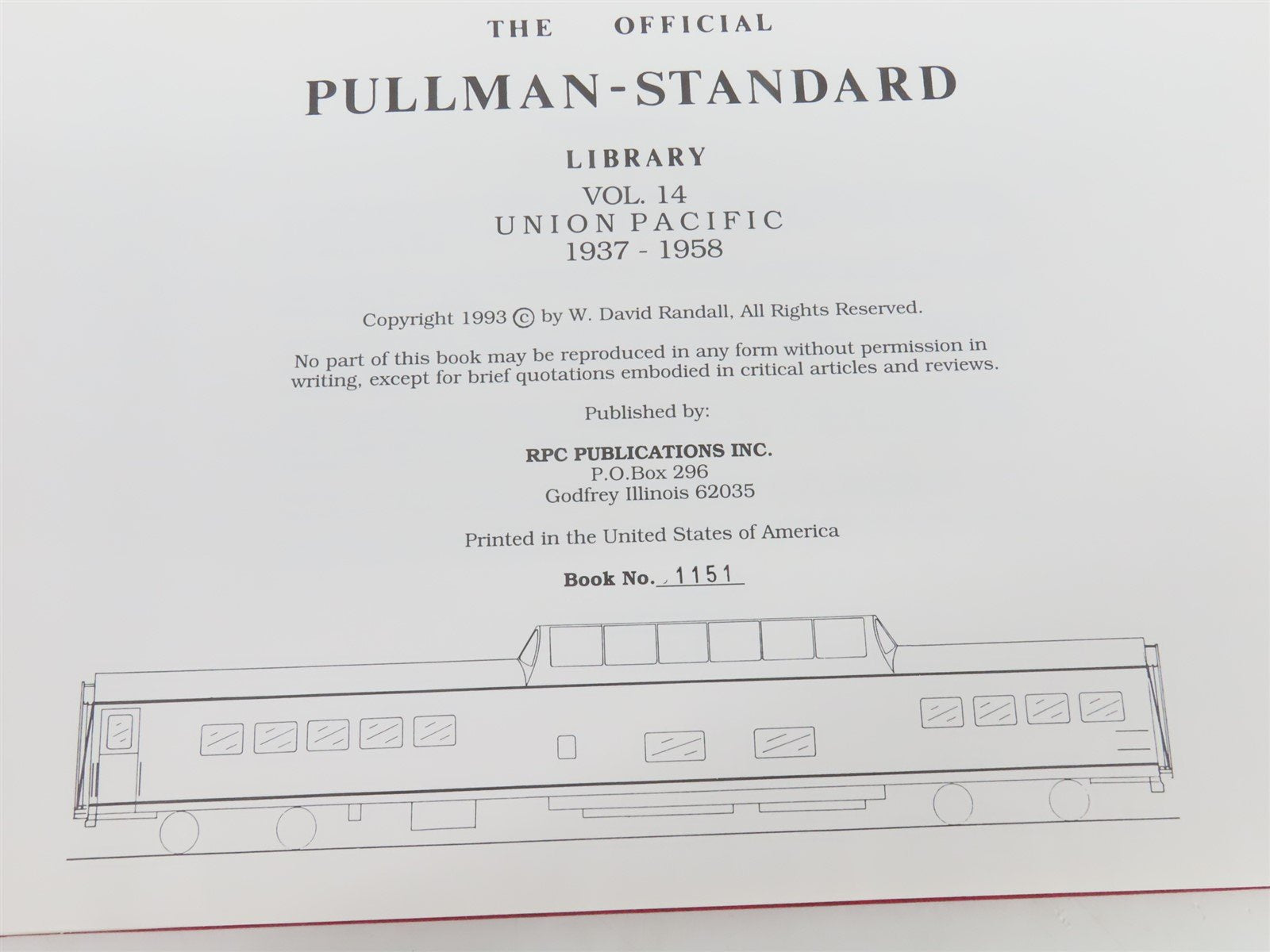 The Official Pullman-Standard Library Vol. 14 by W. David Randall Â©1993 HC Book