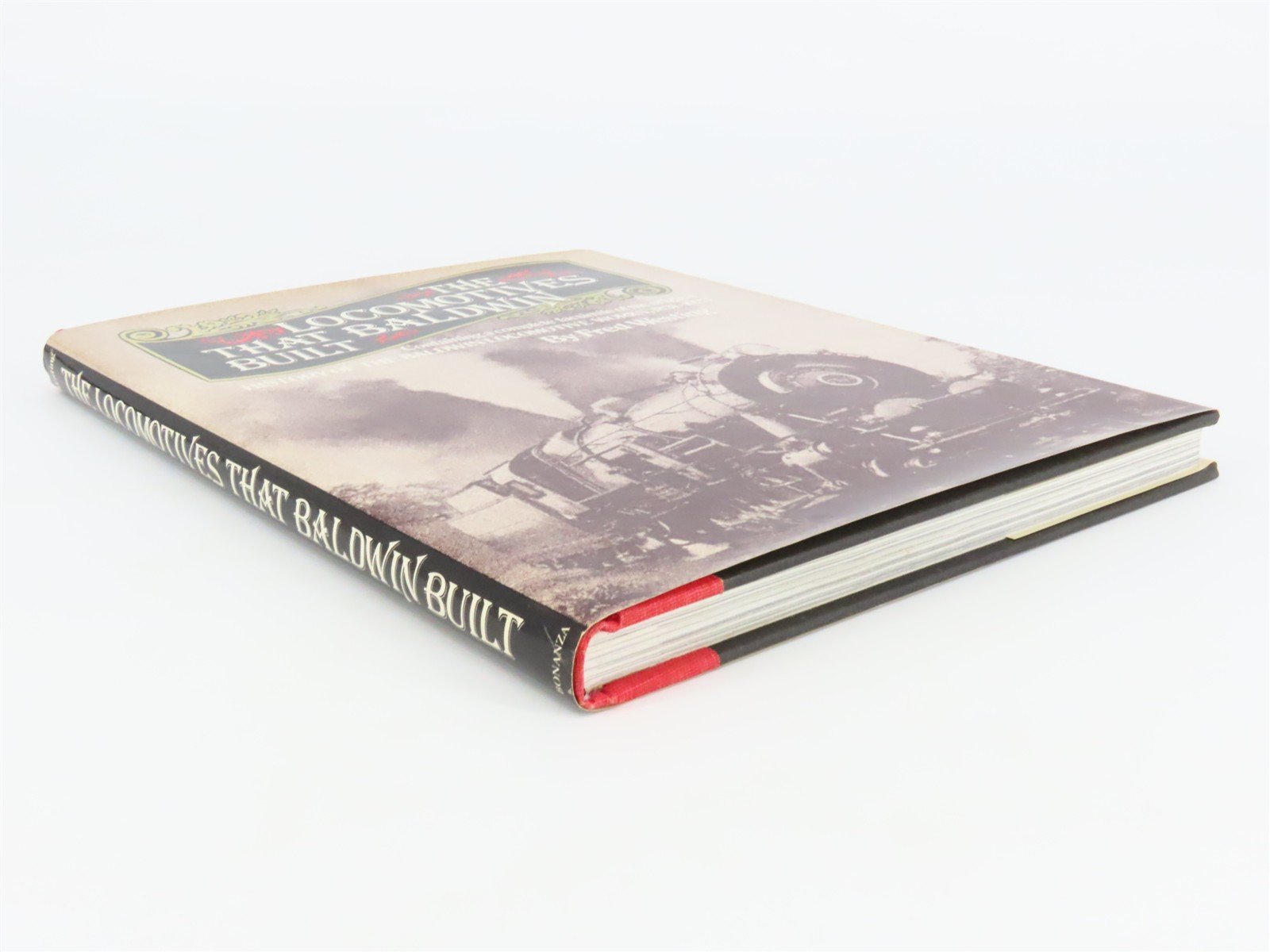 The Locomotives That Baldwin Built by Fred Westing Â©1966 HC Book