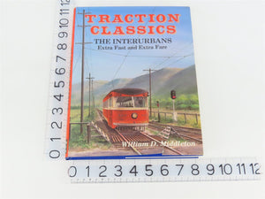 Traction Classics Vol. 2: The Interurbans by William D. Middleton Â©1985 HC Book