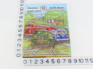 Houston North Shore Railway by Robinson & DeVerter Â©2000 HC Book