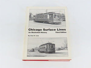 Chicago Surface Lines by Alan R. Lind Â©1979 3rd Edition HC Book