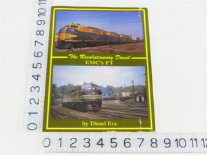 The Revolutionary Diesel: EMC's FT by Diesel Era Â©1994 SC Book