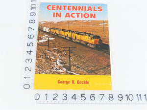 Centennials in Actions by George R. Cockle Â©1980 SC Book