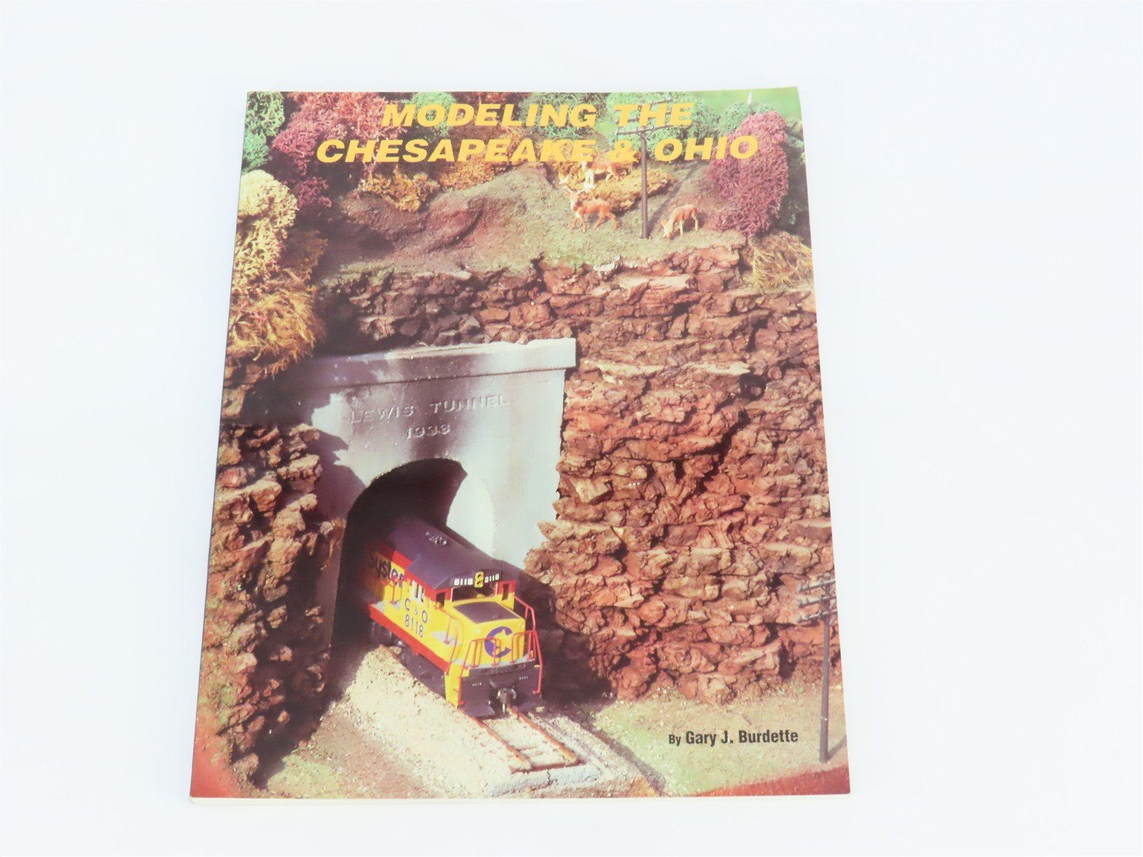 Modeling the Chesapeake & Ohio by Gary J. Burdette Â©1993 SC Book