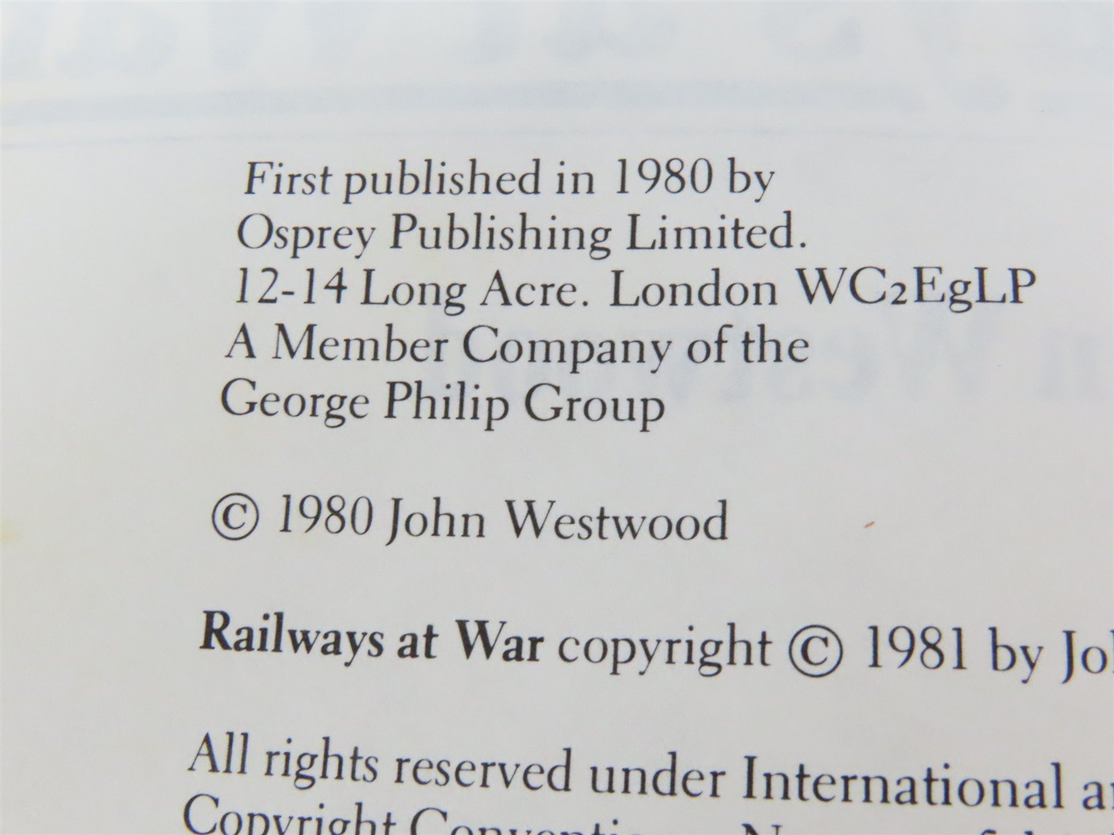 Railways at War by John Westwood Â©1981 HC Book