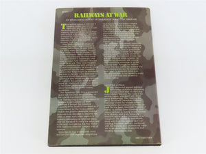 Railways at War by John Westwood Â©1981 HC Book