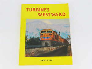 Turbines Westward by Thos. R. Lee Â©1990 SC Book
