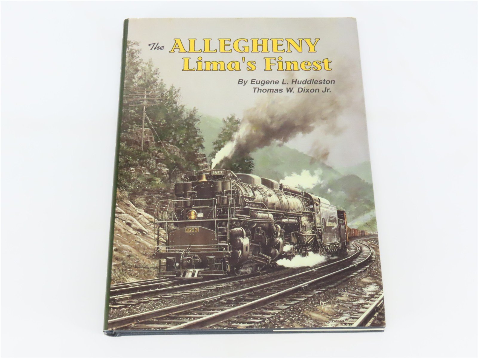 The Allegheny - Lima's Finest by Huddleston & Dixon Â©1996 HC Book